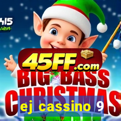 ej cassino 9
